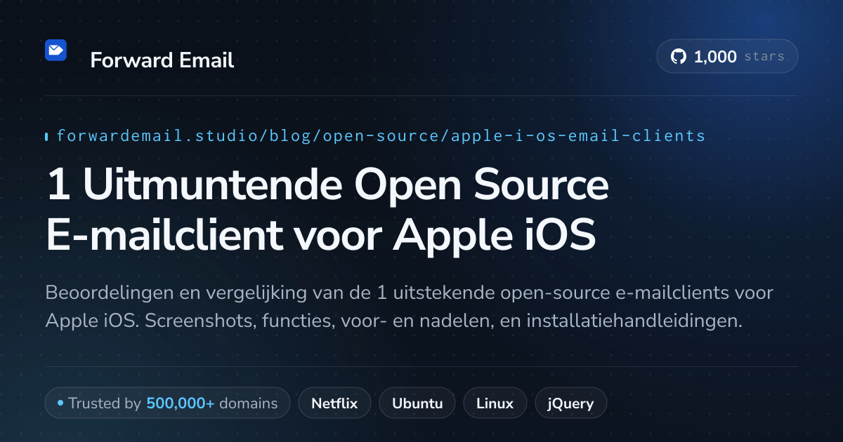1 Uitmuntende Open Source E-mailclient voor Apple iOS 2026