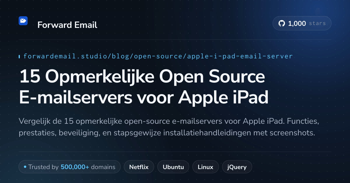 15 Opmerkelijke Open Source E-mailservers voor Apple iPad 2026