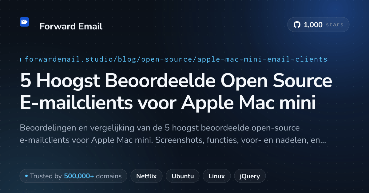 5 Hoogst Beoordeelde Open Source E-mailclients voor Apple Mac mini 2026
