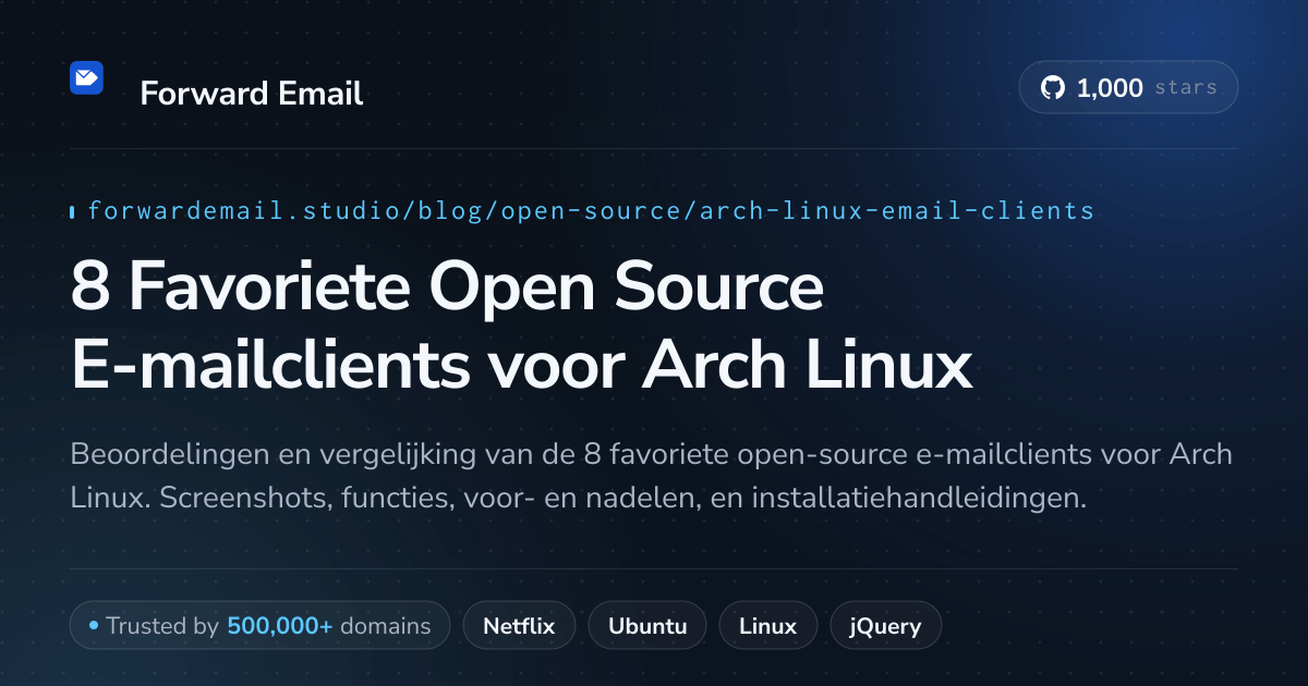 8 Favoriete Open Source E-mailclients voor Arch Linux 2026