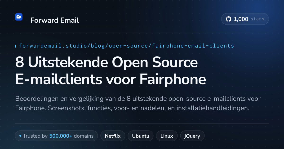 8 Uitstekende Open Source E-mailclients voor Fairphone 2026