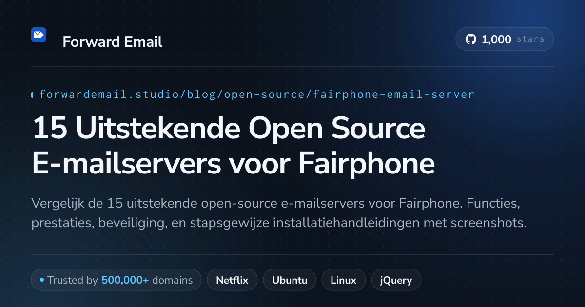 15 Uitstekende Open Source E-mailservers voor Fairphone 2026