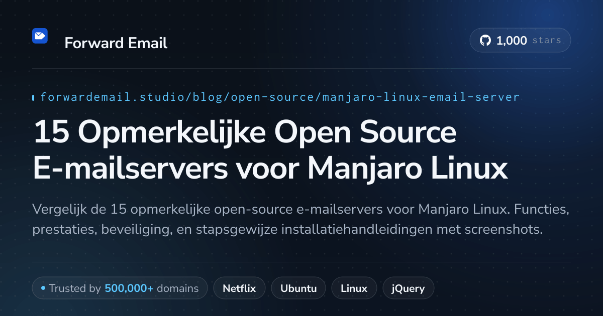 15 Opmerkelijke Open Source E-mailservers voor Manjaro Linux 2026