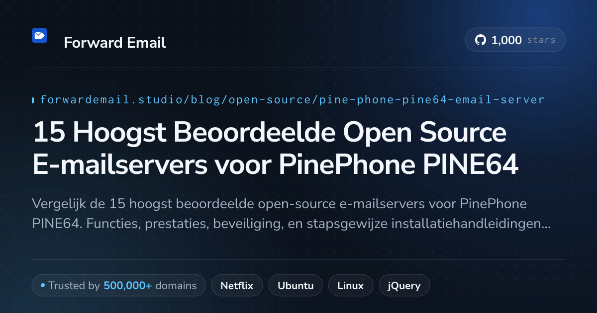 15 Hoogst Beoordeelde Open Source E-mailservers voor PinePhone PINE64 2026