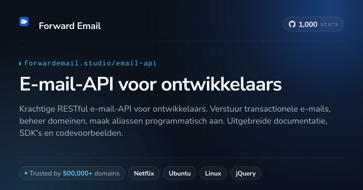 E-mail-API voor ontwikkelaars - RESTful API met webhooks & SMTP 2026