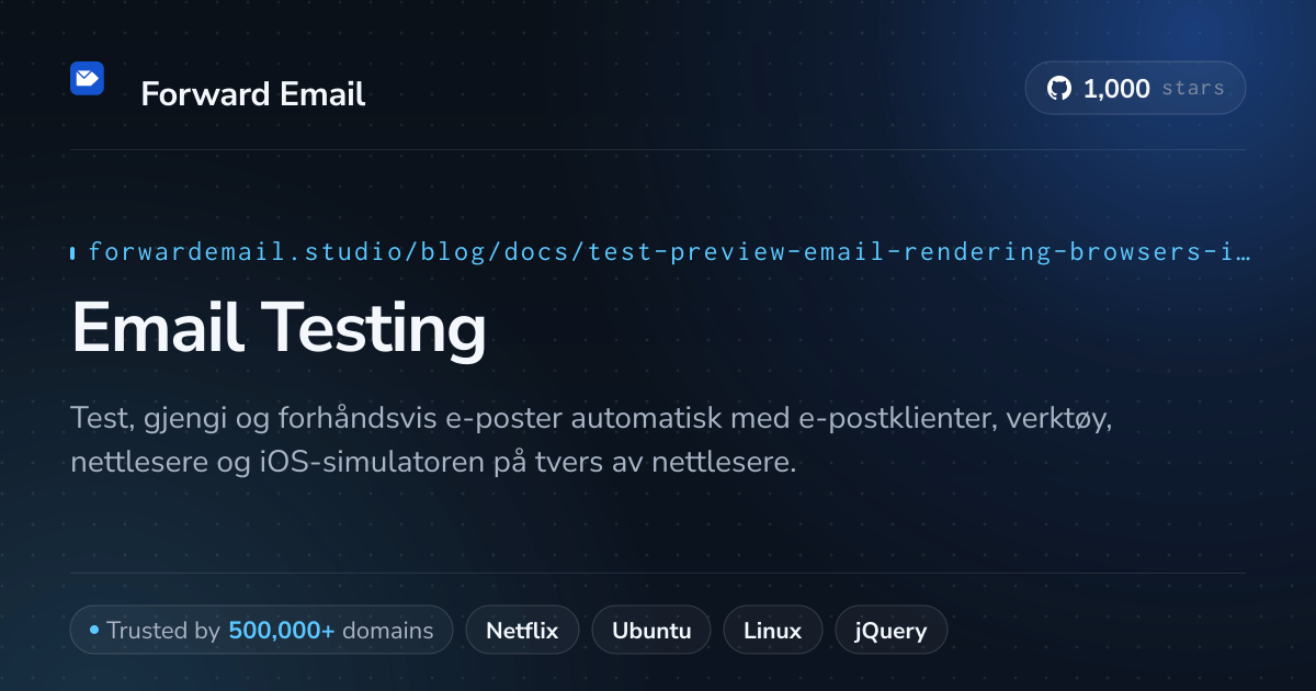E-posttesting for nettlesere og iOS-simulator