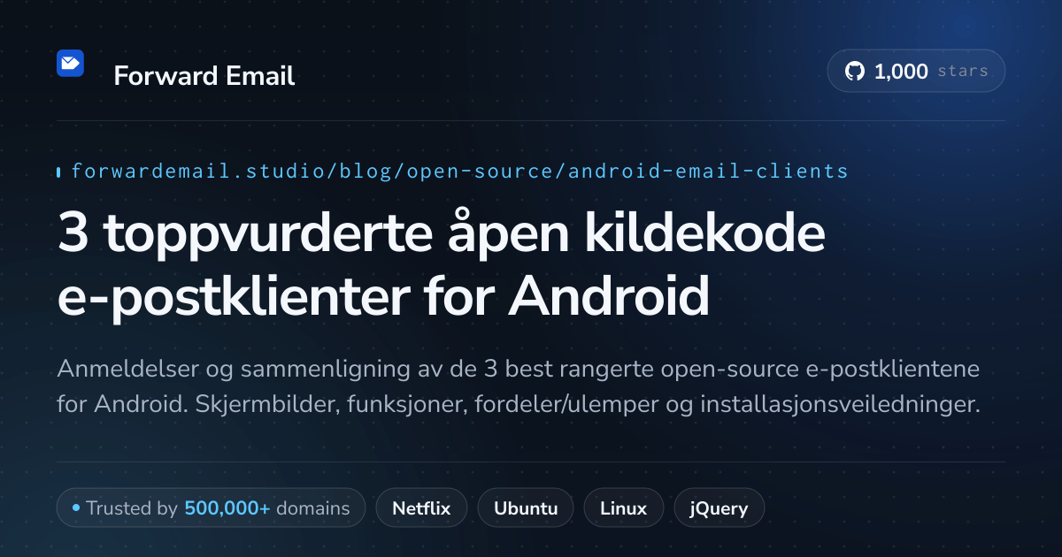 3 toppvurderte åpen kildekode e-postklienter for Android 2026
