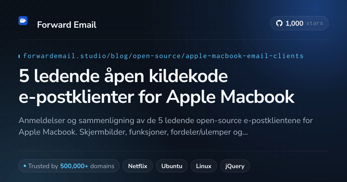 5 ledende åpen kildekode e-postklienter for Apple Macbook 2026