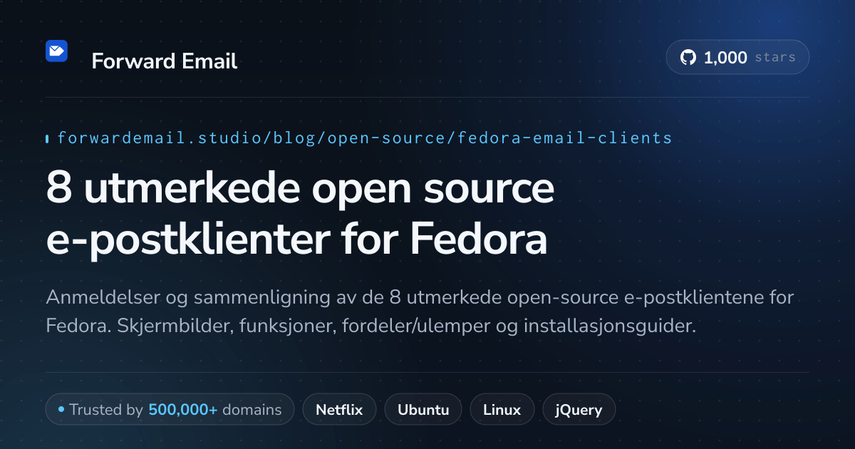 8 utmerkede open source e-postklienter for Fedora 2026
