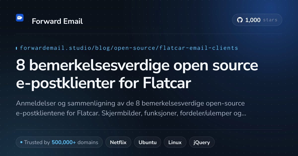 8 bemerkelsesverdige open source e-postklienter for Flatcar 2026