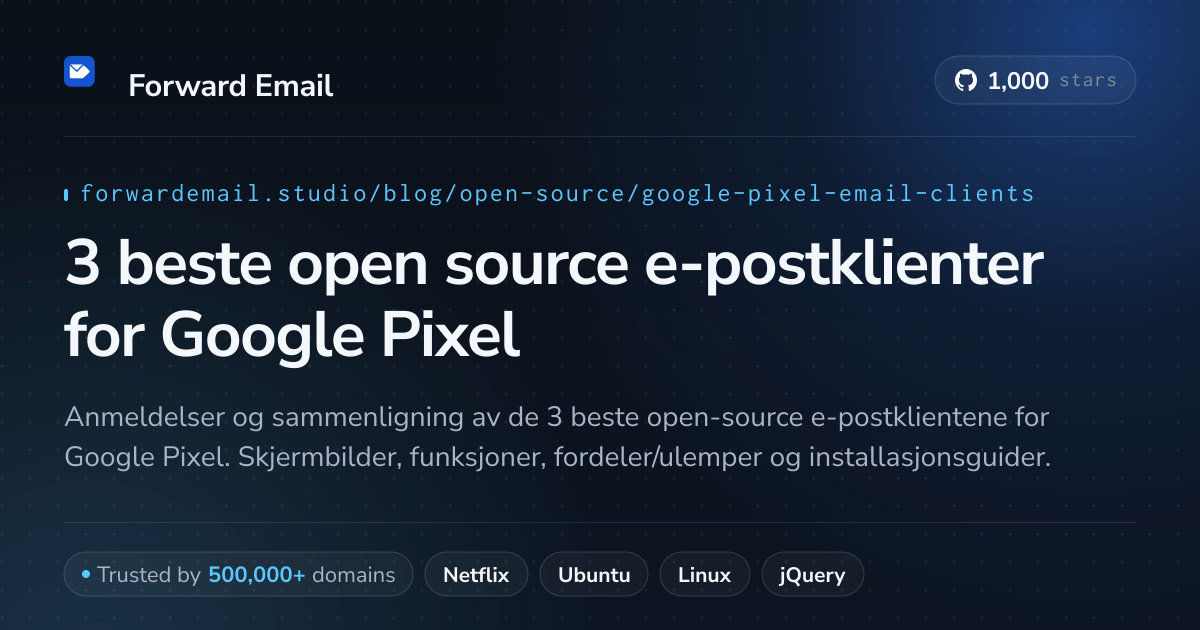 3 beste open source e-postklienter for Google Pixel 2026