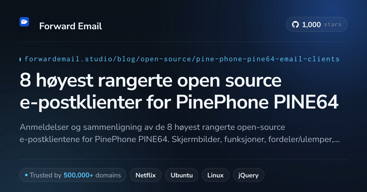 8 høyest rangerte open source e-postklienter for PinePhone PINE64 2026