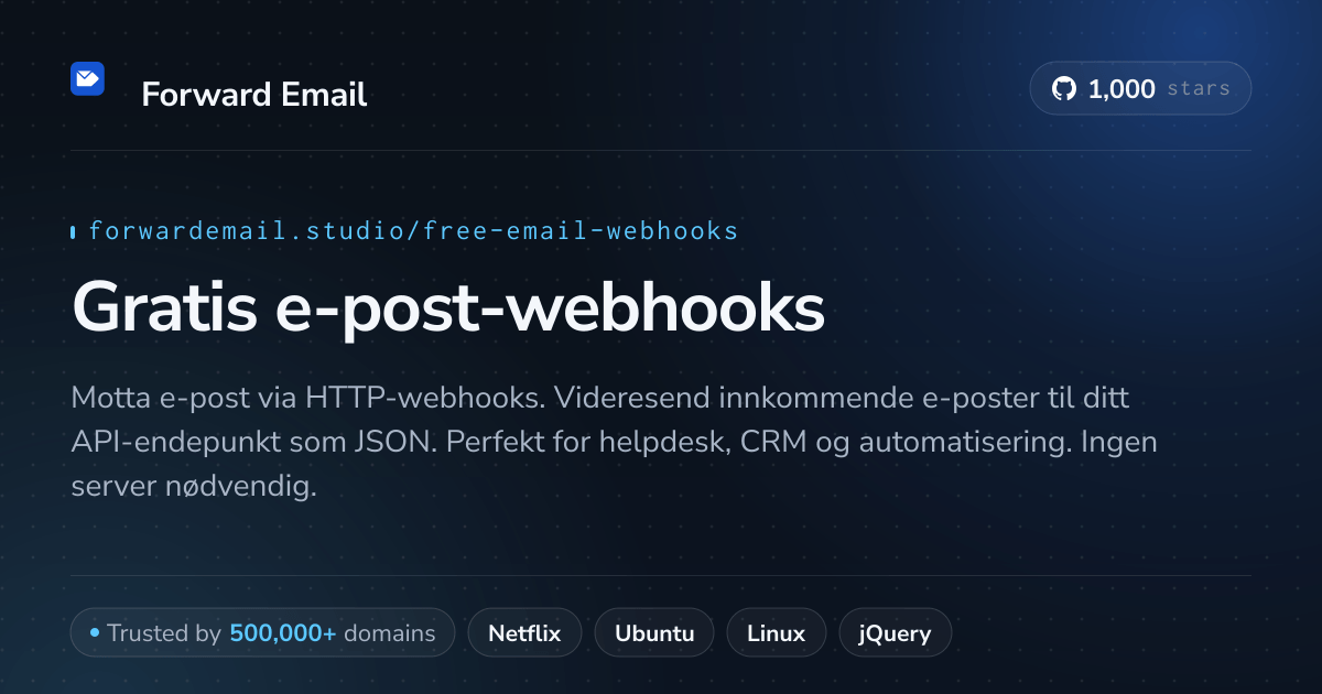 Gratis e-post-webhooks - HTTP callbacks for innkommende e-post 2026