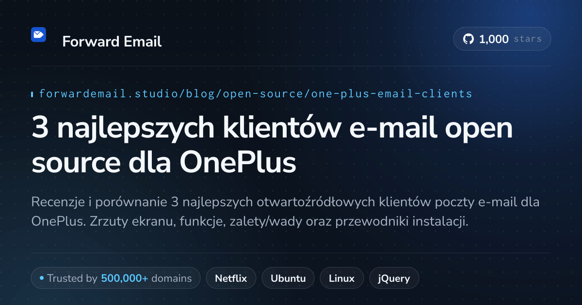 3 najlepszych klientów e-mail open source dla OnePlus 2026
