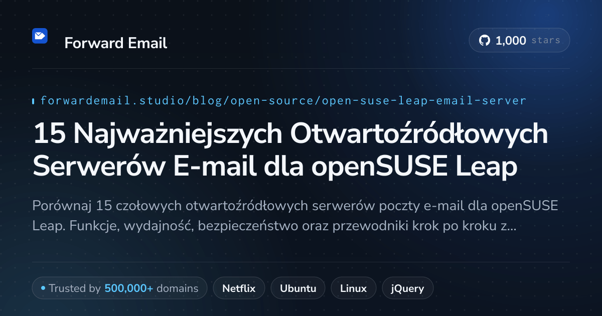 15 Najważniejszych Otwartoźródłowych Serwerów E-mail dla openSUSE Leap 2026