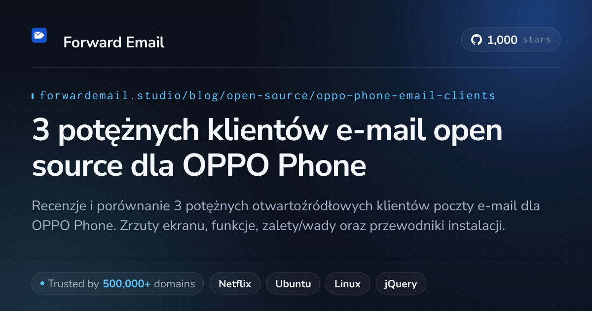 3 potężnych klientów e-mail open source dla OPPO Phone 2026
