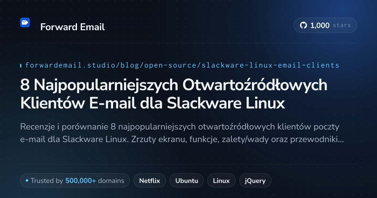 8 Najpopularniejszych Otwartoźródłowych Klientów E-mail dla Slackware Linux 2026