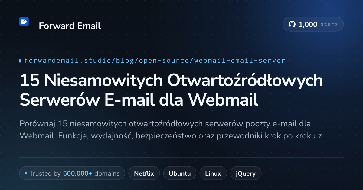 15 Niesamowitych Otwartoźródłowych Serwerów E-mail dla Webmail 2026