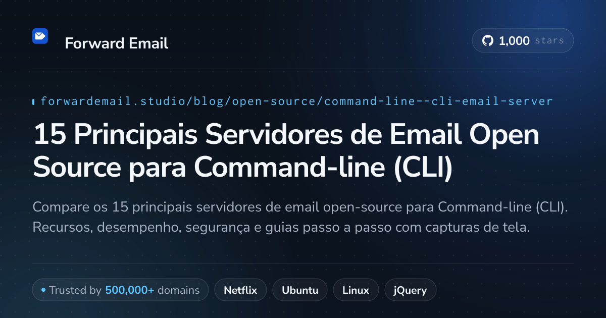 15 Principais Servidores de Email Open Source para Command-line (CLI) 2026
