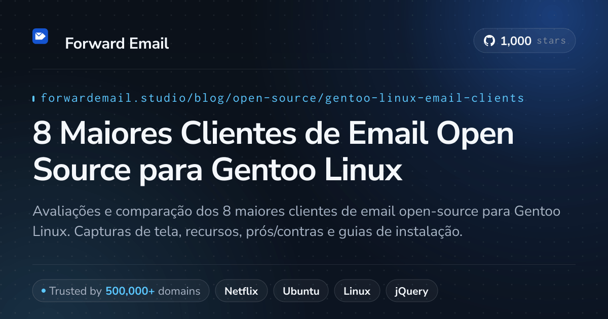 8 Maiores Clientes de Email Open Source para Gentoo Linux 2026