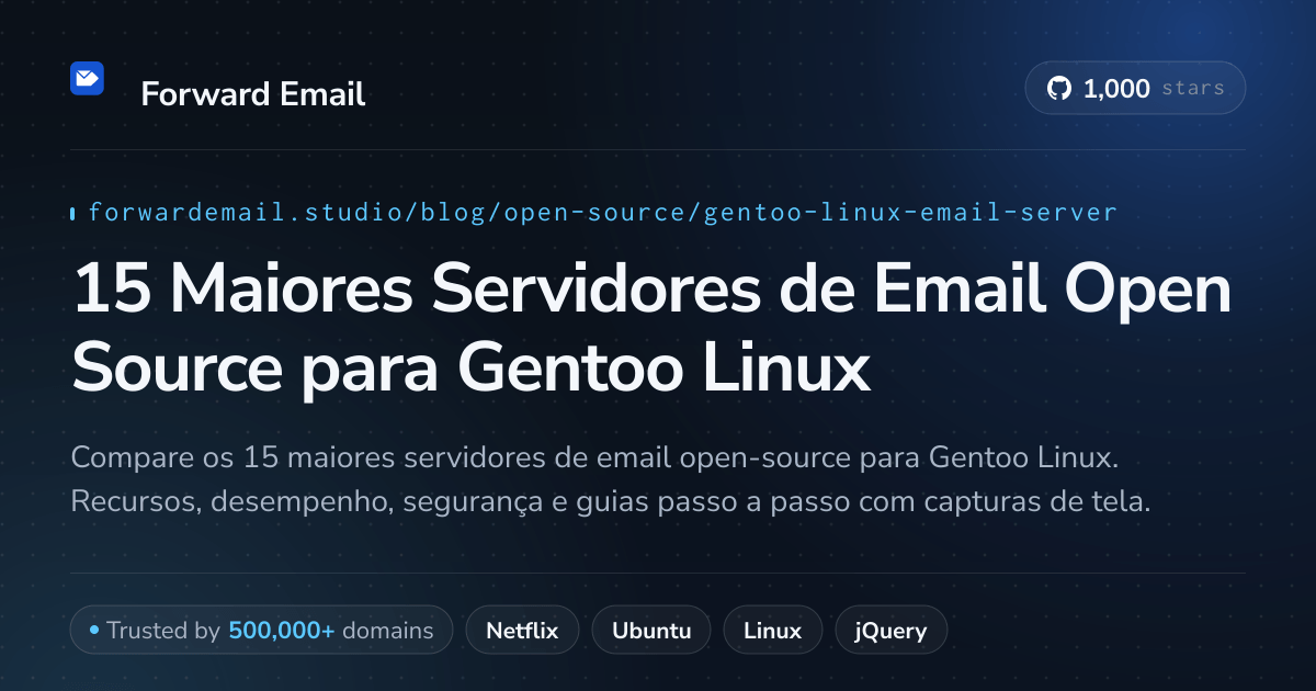 15 Maiores Servidores de Email Open Source para Gentoo Linux 2026