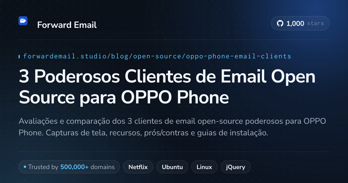 3 Poderosos Clientes de Email Open Source para OPPO Phone 2026