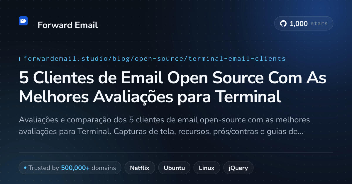5 Clientes de Email Open Source Com As Melhores Avaliações para Terminal 2026