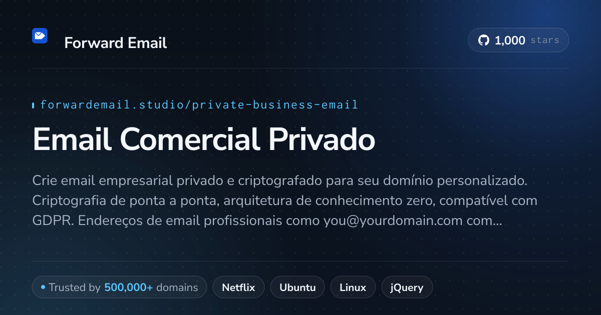 Email Comercial Privado - Criptografado e Seguro