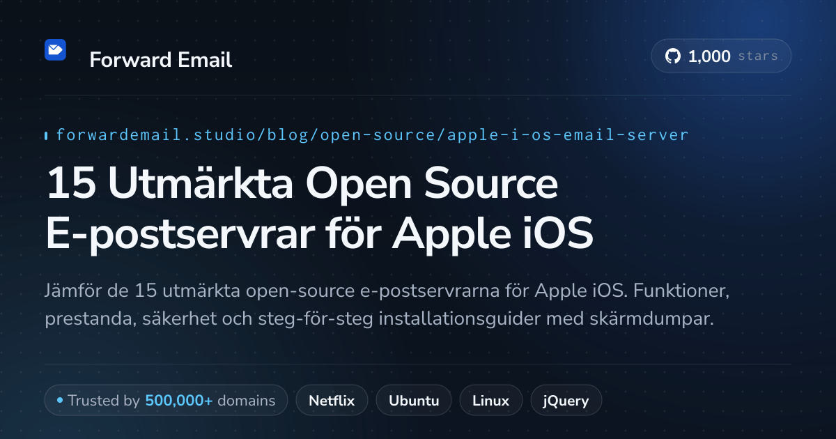15 Utmärkta Open Source E-postservrar för Apple iOS 2026