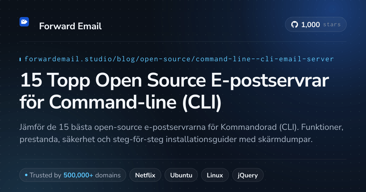 15 Topp Open Source E-postservrar för Command-line (CLI) 2026