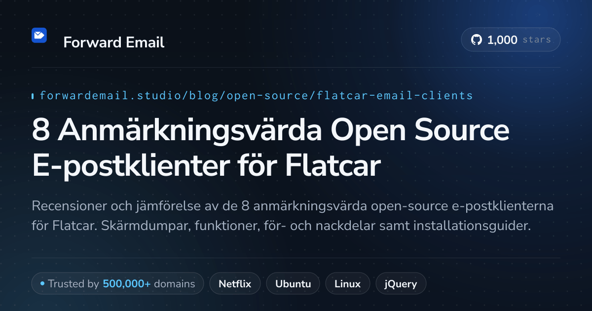 8 Anmärkningsvärda Open Source E-postklienter för Flatcar 2026
