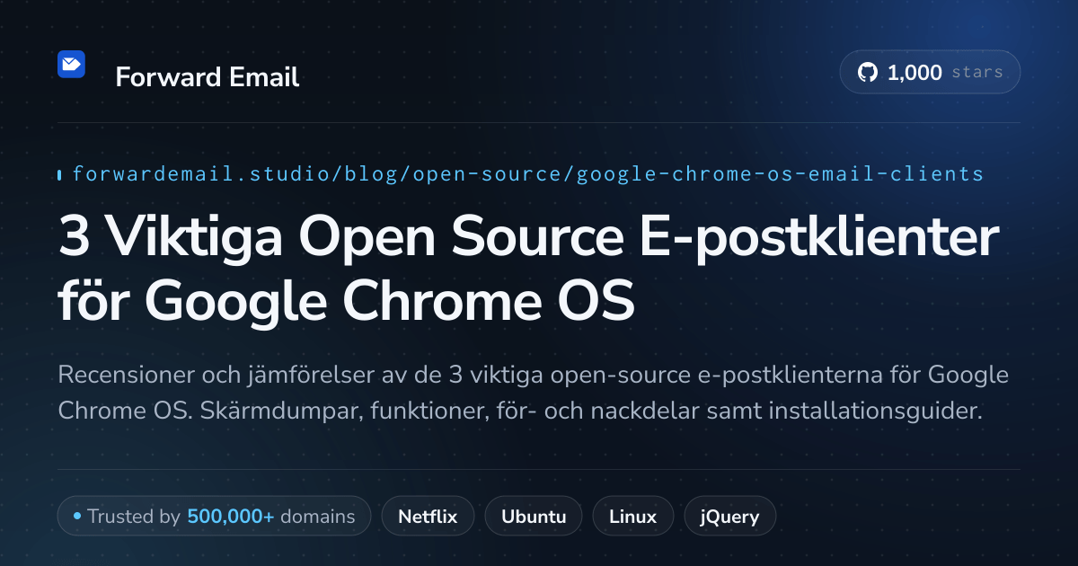 3 Viktiga Open Source E-postklienter för Google Chrome OS 2026