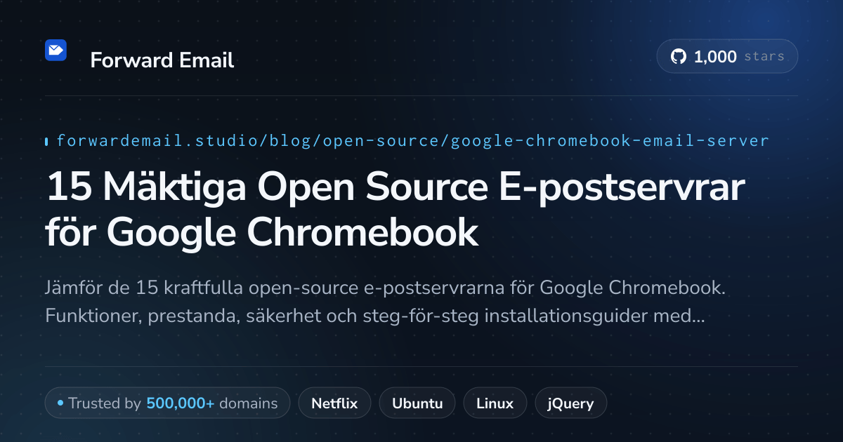 15 Mäktiga Open Source E-postservrar för Google Chromebook 2026