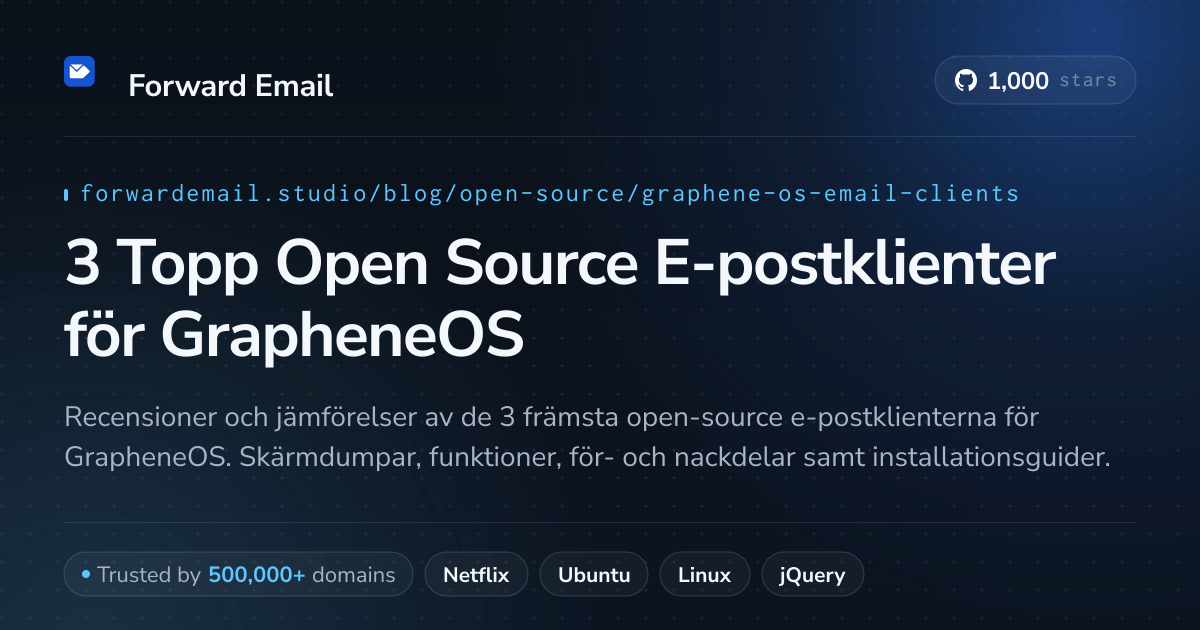 3 Topp Open Source E-postklienter för GrapheneOS 2026