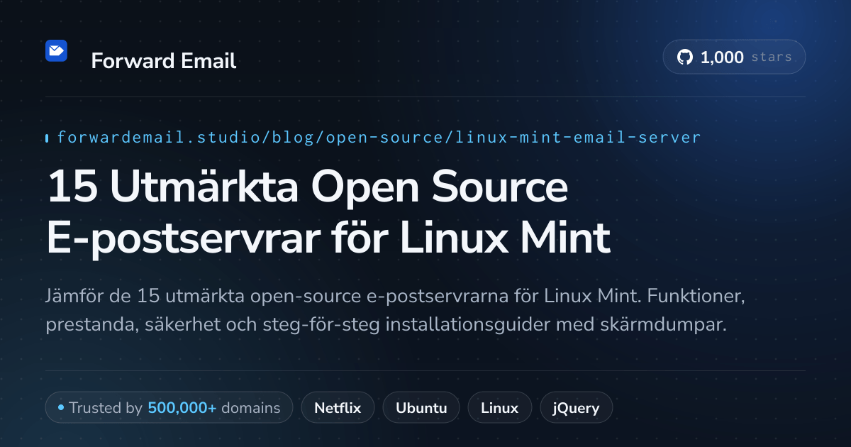 15 Utmärkta Open Source E-postservrar för Linux Mint 2026