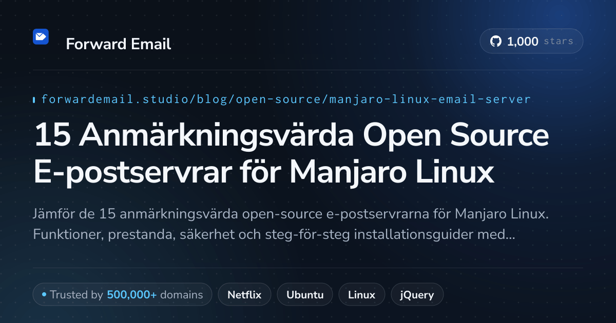 15 Anmärkningsvärda Open Source E-postservrar för Manjaro Linux 2026