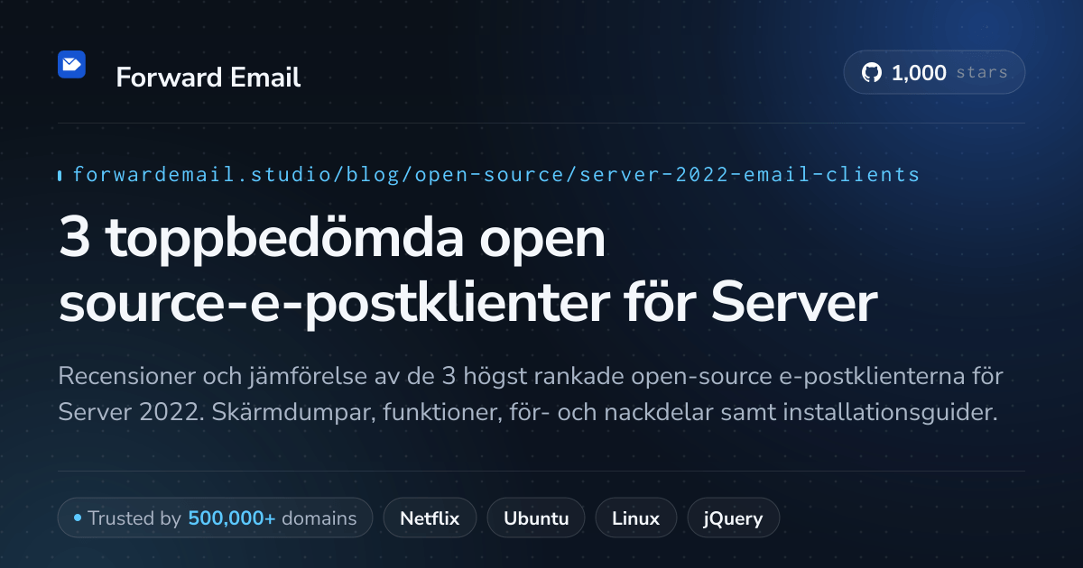 3 toppbedömda open source-e-postklienter för Server 2022 2026