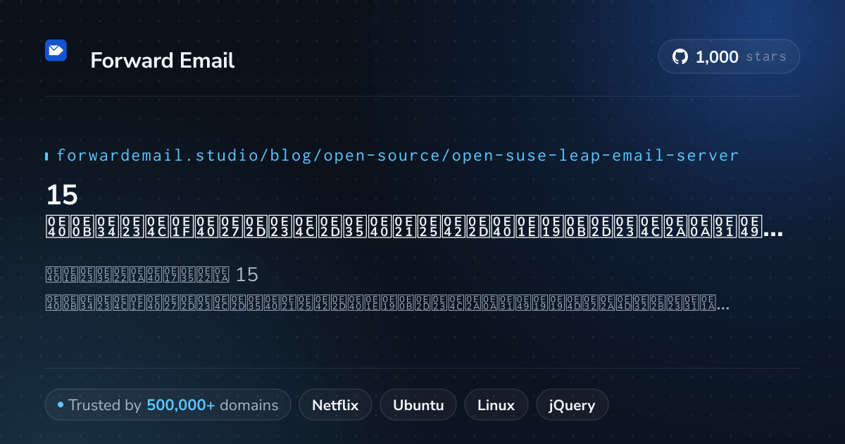 15 เซิร์ฟเวอร์อีเมลโอเพนซอร์สชั้นนำสำหรับ openSUSE Leap 2026