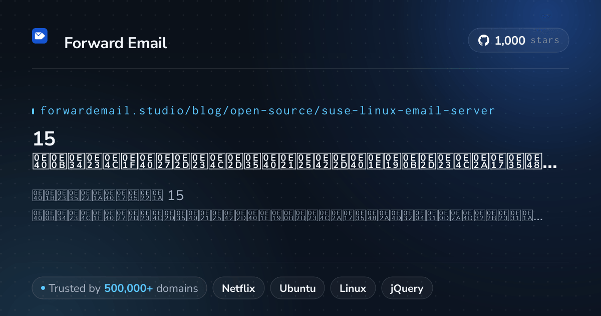 15 เซิร์ฟเวอร์อีเมลโอเพนซอร์สที่สำคัญสำหรับ SUSE Linux 2026
