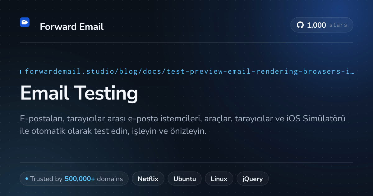 Tarayıcılar ve iOS için E-posta Testi Simülatörü