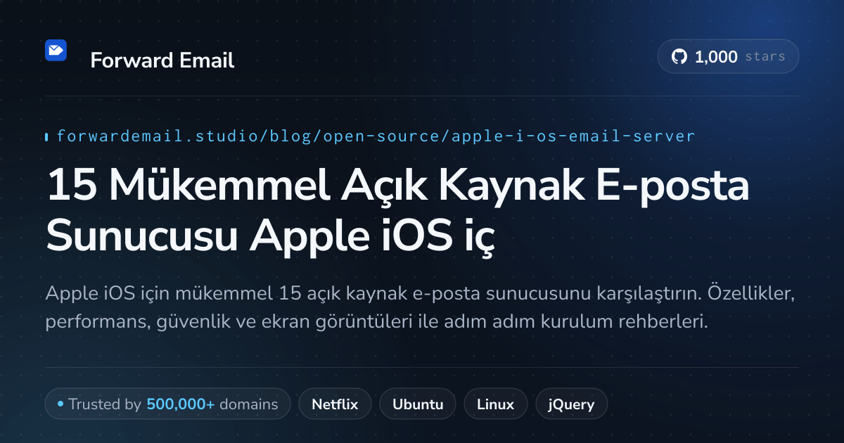 15 Mükemmel Açık Kaynak E-posta Sunucusu Apple iOS için 2026