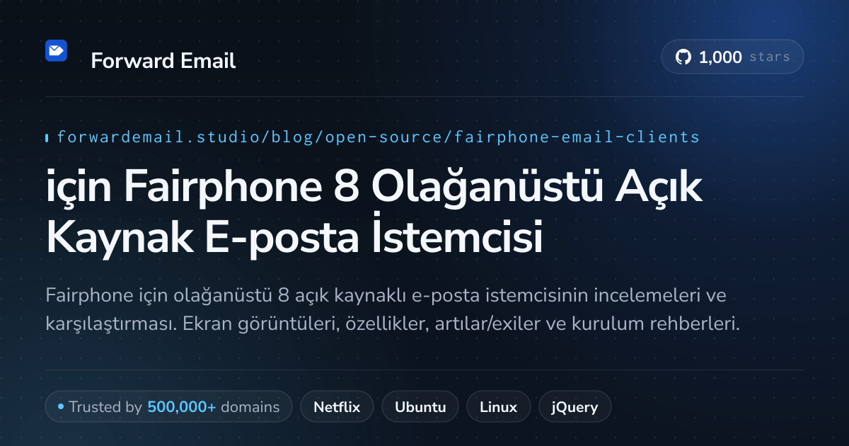 2026 için Fairphone 8 Olağanüstü Açık Kaynak E-posta İstemcisi