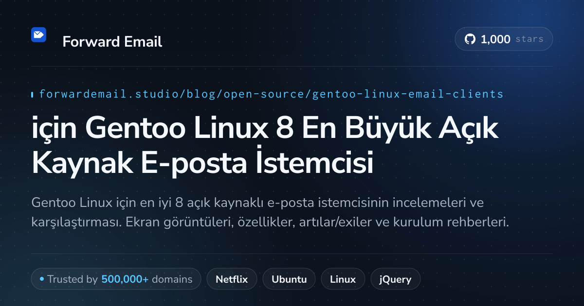 2026 için Gentoo Linux 8 En Büyük Açık Kaynak E-posta İstemcisi