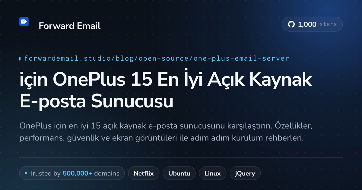 2026 için OnePlus 15 En İyi Açık Kaynak E-posta Sunucusu