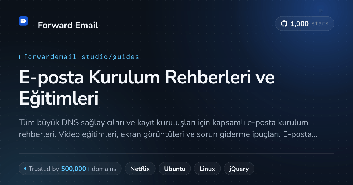 E-posta Kurulum Rehberleri ve Eğitimleri - Adım Adım Talimatlar 2026