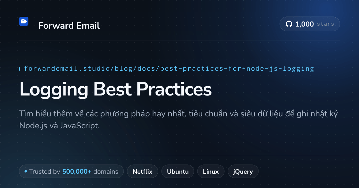 Thực hành tốt nhất cho việc ghi nhật ký Node.js