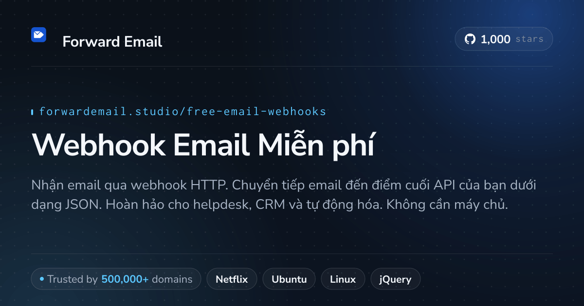 Webhook Email Miễn phí - Gọi HTTP cho Email Đến 2026